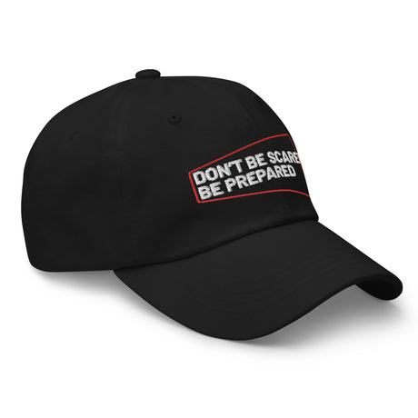 Don't Be Scared - Classic Dad Hat