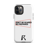 Don't Be Scared (B) - Tough Case for iPhone®