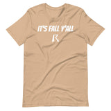 It's Fall Y'all T-Shirt