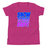 Snow Town Baby! - Youth T-Shirt