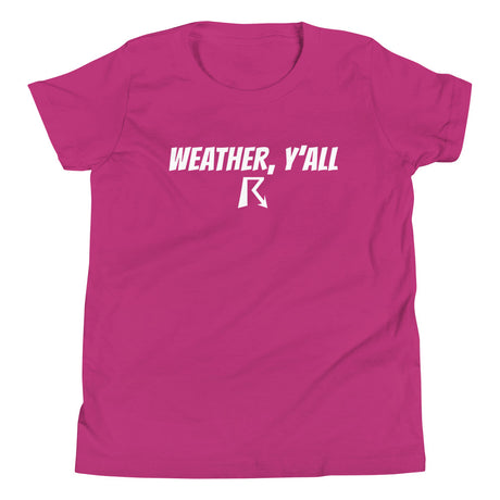 Weather Y'all - Youth T-Shirt