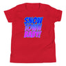 Snow Town Baby! - Youth T-Shirt